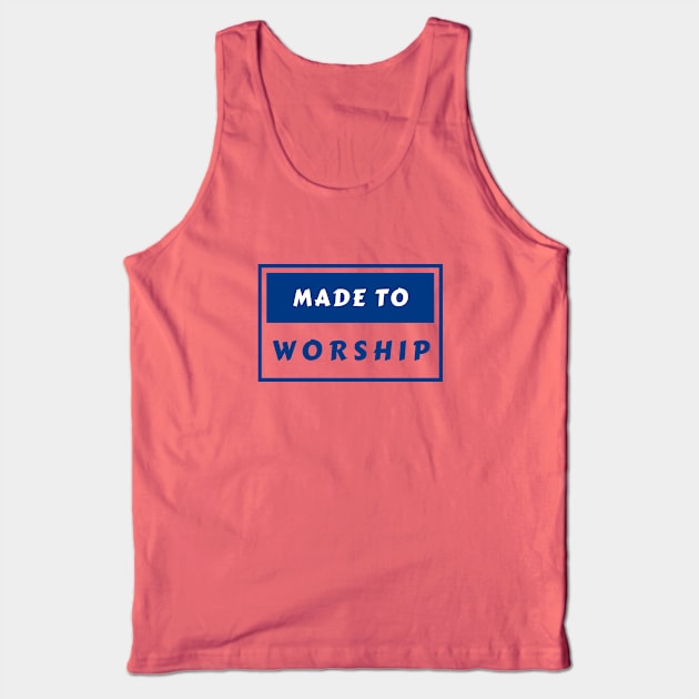 Made To Worship | Christian Typography Tank Top by All Things Gospel